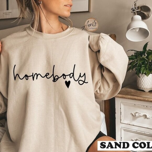 Homebody Sweatshirt, Homebody Shirt, Cozy Sweatshirt, Graphic Sweatshirt 99 - Picture 1 of 5